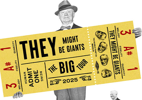 THEY MIGHT BE GIANTS
